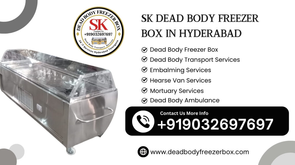 Dead Body Freezer Box In BHEL Township Call Us +91 9032697697