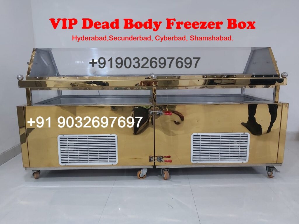 VIP Dead Body Freezer Box in Hyderabad